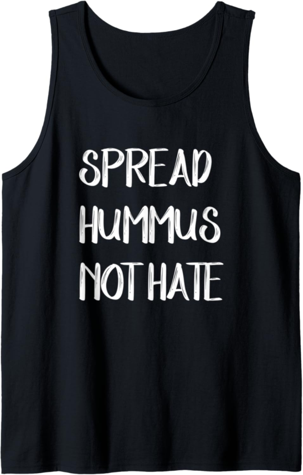 Spread Hummus Not Hate - Funny Vegetarian or Vegan Tank Top - Image 2